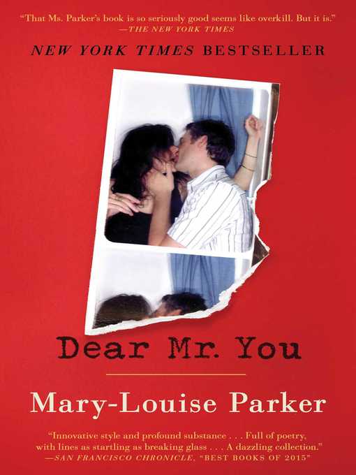 Title details for Dear Mr. You by Mary -Louise Parker - Available